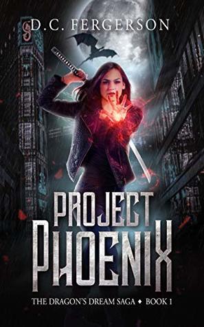 Project Phoenix (Dragon's Dream #1)