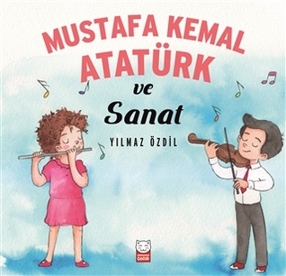 Mustafa Kemal Atatürk ve Sanat (Paperback)