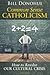 Common Sense Catholicism by Bill Donohue
