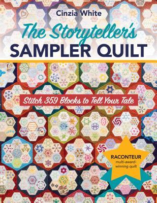 The Storyteller's Sampler Quilt: Stitch 359 Blocks to Tell Your Tale (Paperback)