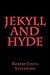 Jekyll and Hyde
