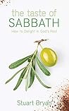 The Taste of Sabbath: How to Delight in God's Rest Book cover for The Taste of Sabbath: How to Delight in God's Rest