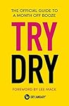 Try Dry: The Offi...