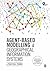 Agent-Based Modelling and Geographical Information Systems by Andrew Crooks
