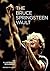 Bruce Springsteen: An Illustrated Biography