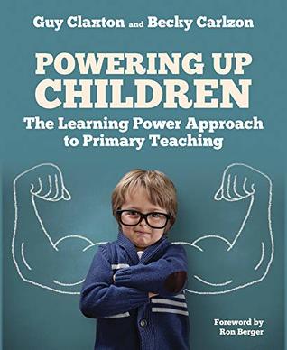 Powering Up Children: The Learning Power Approach to primary teaching (Paperback)