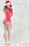 Naughty: An Erotic Christmas Novella