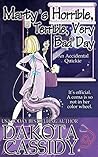 Marty's Horrible, Terrible, Very Bad Day by Dakota Cassidy