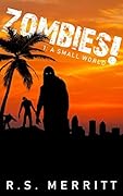 A Small World (Zombies! #1)