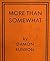 More than Somewhat by Damon Runyon
