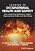 Leading to Occupational Health and Safety: How Leadership Behaviours Impact Organizational Safety and Well-Being