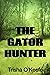 The Gator Hunter