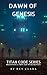 Dawn of Genesis