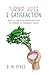Turnip Juice & Satisfaction  by D.M. Sykes