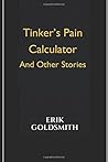 Tinker's Pain Calculator and Other Stories: Short-Stories