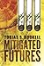 Mitigated Futures