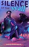 Silence Of The Wall