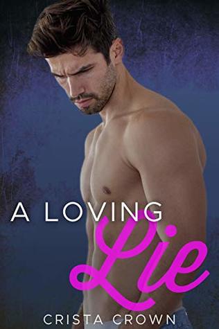A Loving Lie (Smoking Harts #1)