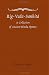 Rig-Veda-Sanhitá: A Collection of Ancient Hindu Hymns, Constituting the First Ashtaka, or Book, of the Rig-Veda; etc. Translated from the Original Sanskrit, by H. H. Wilson