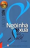 Ngôi Nhà Xưa Bên ...