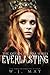 Everlasting (The Queen's Alpha #2)