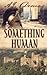 Something Human
