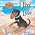 I Live to Love by Sarah Rae Gilbert