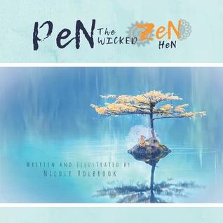 Pen the Wicked Zen Hen
