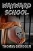 Wayward School