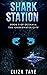 Shark Station (Oceania: The...