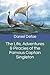The Life, Adventures & Piracies of the Famous Captain Singleton