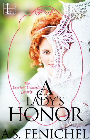 A Lady's Honor (Everton Domestic Society, #1)