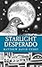 Starlight Desperado