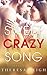 Sweet Crazy Song (Crown Creek, #1)