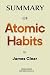 Summary of Atomic Habits by James Clear by Dennis Braun Summary of Atomic Habits by James Clear by Dennis Braun