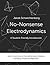 No-Nonsense Electrodynamics: A Student Friendly Introduction