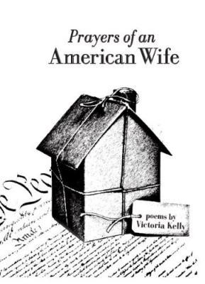 Prayers of an American Wife (Unknown Binding)