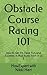 Obstacle Course Racing 101:...
