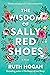The Wisdom of Sally Red Shoes