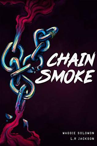 Chain-smoke (Chain-smoke saga, #1)
