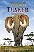 Tusker: German Edition (Thunder: An Elephant's Journey)