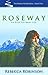 Roseway: The Road that Neve...