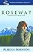 Roseway by Rebecca Robinson