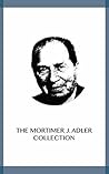 The Mortimer J. Adler Collection Book cover for The Mortimer J. Adler Collection