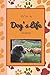It's a Dog's Life Diary: ye...