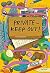 Private - Keep Out! by Gwen Grant