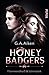Honey Badgers by G.A. Aiken
