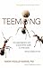 Teeming: how superorganisms work to build infinite wealth in a finite world (and your company can too)