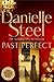 Past Perfect: A Spellbinding Story Of An Unexpected Friendship Spanning A Century