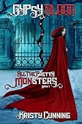 Gypsy Blood (All The Pretty Monsters, #1)